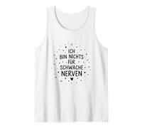 Ich Bin Nichts Für Schwache Nerven Funny Statement Alemán Camiseta sin Mangas