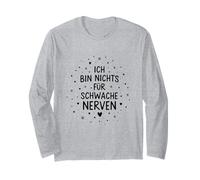 Ich Bin Nichts Für Schwache Nerven Funny Statement Alemán Manga Larga