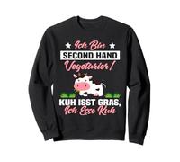 Ich Bin Second Hand Vegetarier Vaca Come Hierba ich Esse Vaca Sudadera
