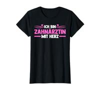 Ich bin Zahnärztin mit Herz Zahnärztin Beruf Camiseta