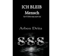 Ich bleib Mensch ich fühle was echt ist: 8*8*8