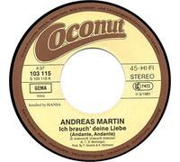 Ich brauch´deine Liebe(Andante,Andante)/Weil es den andren gibt (7" Vinyl Single)(1981)(Coconut 103115)