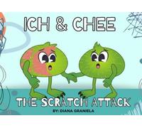 ICH & CHEE™: The Scratch Attack