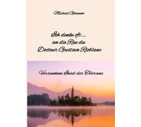 Ich denke oft.... an die Rue du Docteur Gustave Rioblanc: Versunkene Insel der Toleranz