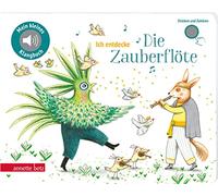 Ich entdecke "Die Zauberflöte" - Pappbilderbuch mit Sound (Mein kleines Klangbuch)