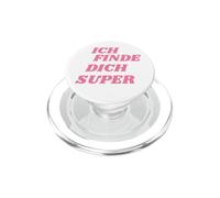 ICH FINDE Dich Super PopSockets PopGrip para MagSafe