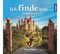 Ich finde was, Im Märchenwald