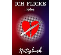 Ich flicke jedes gebrochene Herz: Das perfekte Geschenk für Chirurgen & OP-Teams