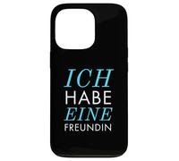Ich Habe eine Freundin Vergeben Spruch Statement Typografie Carcasa para iPhone 13 Pro