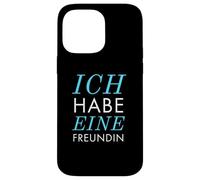Ich Habe eine Freundin Vergeben Spruch Statement Typografie Carcasa para iPhone 14 Pro MAX