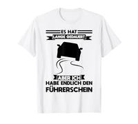 ich Habe Endlich den Führerschein Fahrprüfung Camiseta