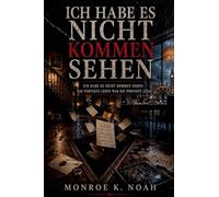 Ich Habe Es Nicht Kommen Sehen