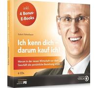 Ich kenn dich - darum kauf ich!: Warum in der neuen Wirtschaft vor dem Geschäft die persönliche Beziehung steht
