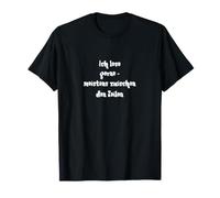 Ich lese gerne - meistens zwischen den Zeilen Camiseta
