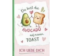 Ich Liebe Dich Geschenk: Notizbuch mit Spruch DU BIST DIE AVOCADO AUF MEINEM TOAST schönes Notizheft A5 als Tagebuch liniert Geschenkidee mit Liebesspruch für Verliebte das Buch für Notizen