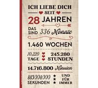 ICH LIEBE DICH SEIT 28 JAHREN: Notizbuch A5 liniert Geschenk zum 28. Jahrestag schöne Geschenkidee zum 28ten Hochzeitstag und 28 Geburtstag Buch mit Liebeserklärung nach Achtundzwanzig Jahren Ehe