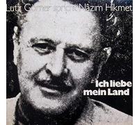 Ich liebe mein Land. Lutz Goerner spricht Hikmet Stereo