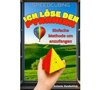 Ich löse den Pyraminx: Einfache Methode um anzufangen (SPEEDCUBING IN DEUTSCHLAND)