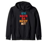 Ich Mach da Nicht mit Dicho gegen Die Actual política Sudadera con Capucha