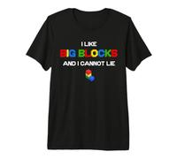 Ich mag große Bausteine Ich kann Nicht liegen Camiseta Premium