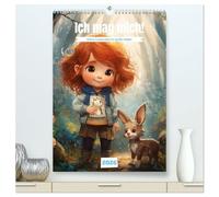 Ich mag mich! Kleine Zaubersätze für große Helden (hochwertiger Premium Wandkalender 2026 DIN A2 hoch), Kunstdruck in Hochglanz: Jeden Monat neue ... die Kinder stark, mutig und fröhlich machen.