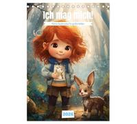 Ich mag mich! Kleine Zaubersätze für große Helden (Tischkalender 2026 DIN A5 hoch), CALVENDO Monatskalender: Jeden Monat neue Affirmationen, die Kinder stark, mutig und fröhlich machen.