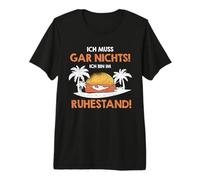 Ich Muss Gar Nichts ich Bin im Ruhestand Pensión Camiseta Premium