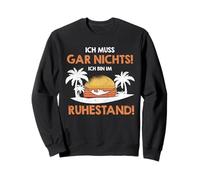 Ich Muss Gar Nichts ich Bin im Ruhestand Pensión Sudadera