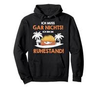 Ich Muss Gar Nichts ich Bin im Ruhestand Pensión Sudadera con Capucha