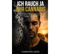 ICH RAUCHE JA NUR CANNA IE WAHRHEIT ÜBER TABAK IM JOINT - UND WIE ICH MEINE NIKOTIN SUCHT ÜBERWUNDEN HABE