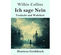 Ich sage Nein (Großdruck): Verdacht und Wahrheit