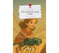 Ich schenk dir meine Flügel. Life is a Story - story.one