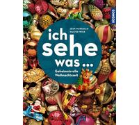 Ich sehe was, Geheimnisvolle Weihnachtszeit: Einzigartiges Foto-Wimmelbuch für Kinder ab 4 Jahren: Suchbilder fördern Konzentration und Aufmerksamkeit. Für weihnachtlichen Suchspaß mit der Familie