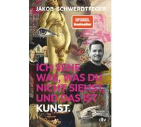 Ich sehe was, was du nicht siehst, und das ist Kunst: SPIEGEL-Bestseller über Kunstepochen, Kunstwelt, Meisterwerke - lustig und lehrreich