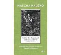 Ich tat die Augen auf und sah das Helle – Poemas y prosa – Seleccionado y prólogo de Daniel Kehlmann