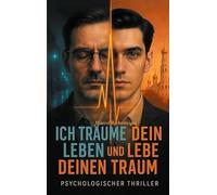 Ich träume dein Leben und lebe deinen Traum