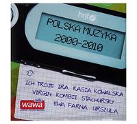 Ich Troje - Ich Troje / Paula Ignasiak / Virgin: Polska Muzyka 2000-2010 [CD]
