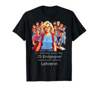 Ich überlebe täglich 25 Endgegner - Lehrerin Spruch Camiseta
