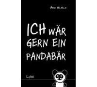Ich Wär Gern Ein Pandabär (ebook)