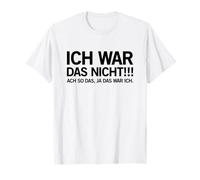 Ich War Das Nicht (Divertido Dicho alemán) Camiseta