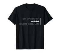 Ich war schon offline, guerra fresca de bevor Camiseta