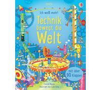 Ich weiß mehr! Technik bewegt die Welt: altersgerechtes Sachbuch - zeigt mit über 90 Klappen, wie verschiedene technische Geräte und Maschinen funktionieren - ab 7 Jahren