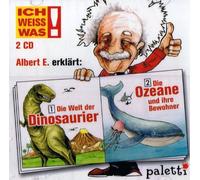 Ich weiss was! Albert E. erklärt: 1. Die Welt der Dinosaurier / 2. Die Ozeane und ihre Bewohner