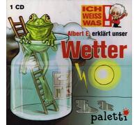 Ich weiß was! Albert E. erklärt unser Wetter