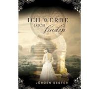 Ich werde dich finden: 2. Auflage 2025
