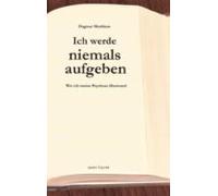 Ich Werde Niemals Aufgeben (ebook)