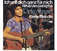 Ich will dich ganz für mich (What i am living for) / Kleine Melodie / 13 608 AT