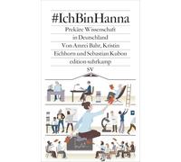 #IchBinHanna: Prekäre Wissenschaft in Deutschland
