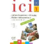 Ici 1: Cahier Dexercices + Cd Audio Fichier Decouvertes (version Inter