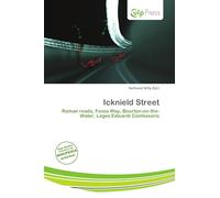 Icknield Street: Roman roads, Fosse Way, Bourton-on-the-Water, Leges Edwardi Confessoris